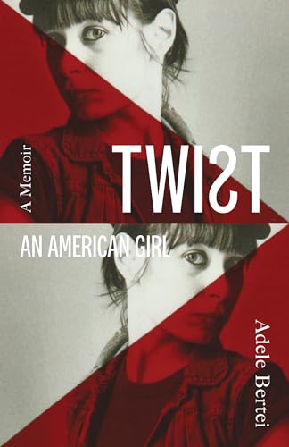 Adele Bertei - Twist: An American Girl - Hardback image 1