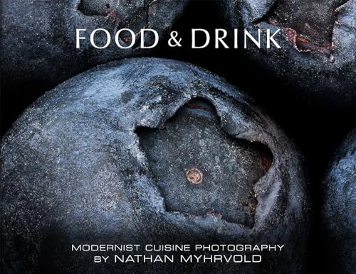 Nathan Myhrvold - Food & Drink: Modernist Cuisine Photography - Hardba image 1