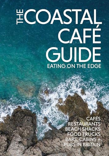 Kerry O'Neill - Coastal Cafe Guide : Eating on the Edge - Paperbac image 1
