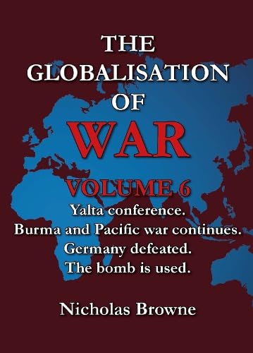 Nicholas Browne - Globalisation of War : Yalta Conference, Burma and P image 1