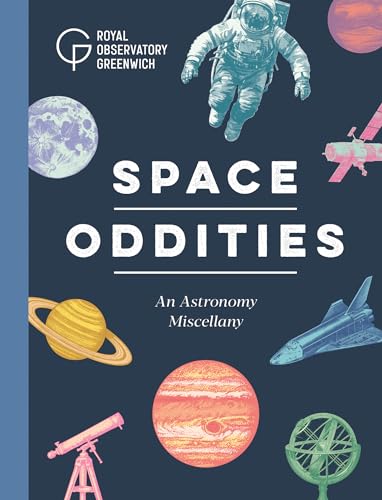 Royal Observatory Gr - Space Oddities : An Astronomy Miscellany - Hard image 1