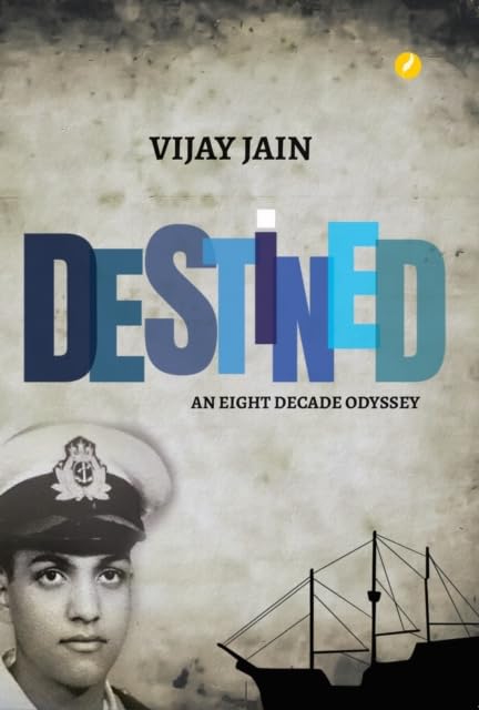 Vijay Jain - Destined : An Eight Decade Odyssey - Paperback image 1