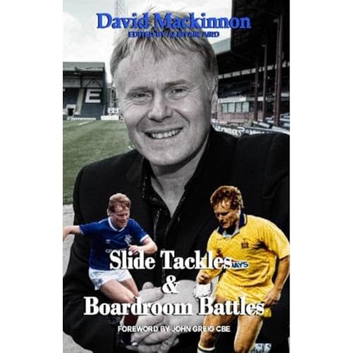 David Mackinnon - Slide Tackles and Boardroom Battles - Paperback image 1