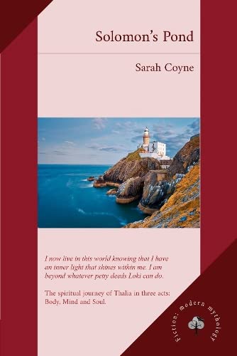 Sarah Coyne - Solomon's Pond : A Spiritual Journey in Three Acts - image 1