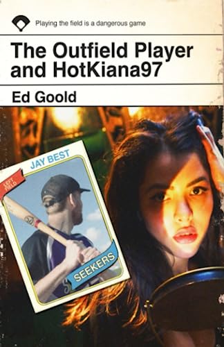 Ed Goold - Outfield Player and HotKiana97 - Paperback image 1