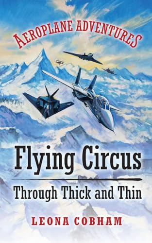 Leona Cobham - Flying Circus Through Thick and Thin : The inside story image 1