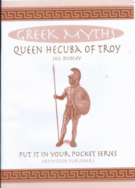Jill Dudley - Queen Hecuba of Troy : Greek Myths - Paperback image 1