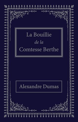 Alexandre Dumas - La bouillie de la comtesse Berthe - Paperback image 1