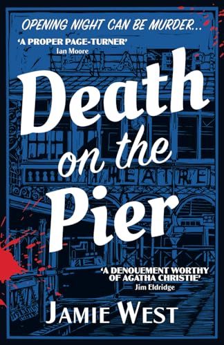 Jamie West - Death on the Pier : This delightfully theatrical murder m image 1