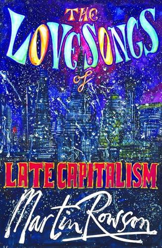 Martin Rowson - Love Songs of Late Capitalism - Paperback image 1