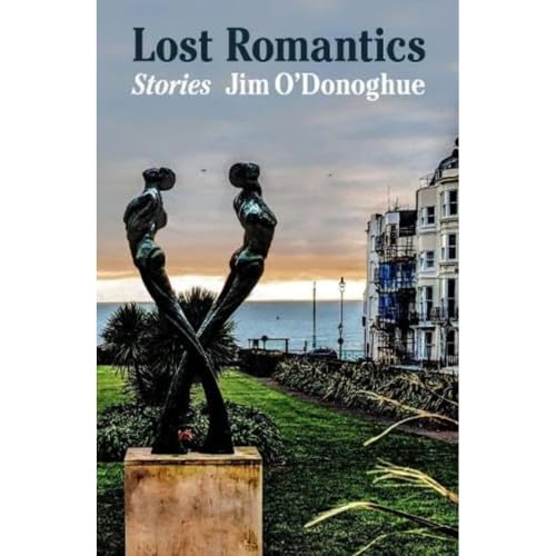 Jim O'Donoghue - Lost Romantics : Stories - Paperback image 1