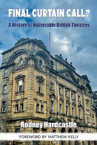 Matthew Kelly - Final Curtain Call? : A History of Vulnerable British image 1