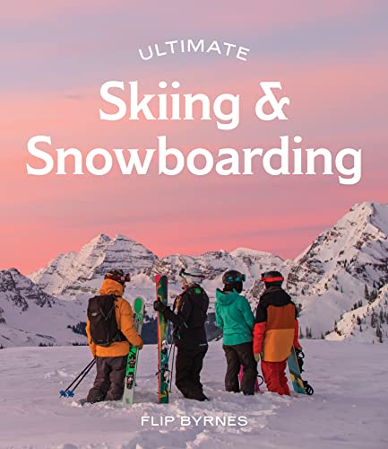 Flip Byrnes - Ultimate Skiing & Snowboarding - Paperback image 1