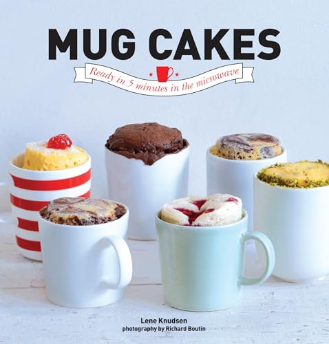 Lene Knudsen - Mug Cakes : Ready in 5 Minutes in the Microwave - Hardb image 1