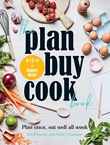 Jen Petrovic - Plan Buy Cook Book : Plan once, eat well all week - Pap image 1