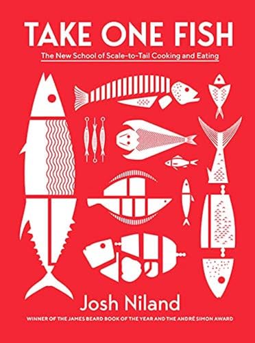 Josh Niland - Take One Fish : The New School of Scale-to-Tail Cooking image 1
