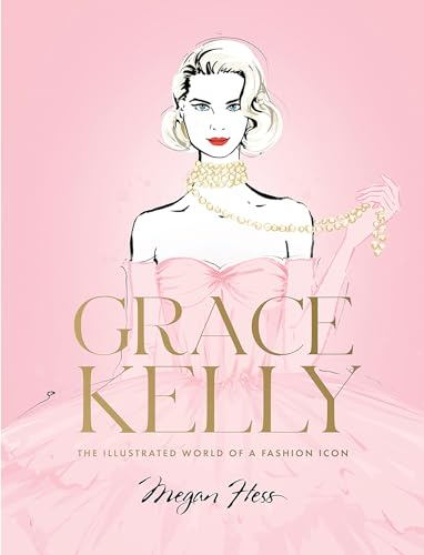 Megan Hess - Grace Kelly : The Illustrated World of a Fashion Icon - H image 1