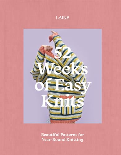 Laine - 52 Weeks of Easy Knits : Beautiful Patterns for Year-Round Kni image 1