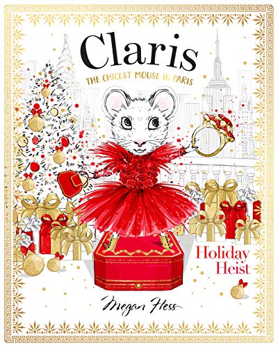 Megan Hess - Claris: Holiday Heist : The Chicest Mouse in Paris Volume image 1
