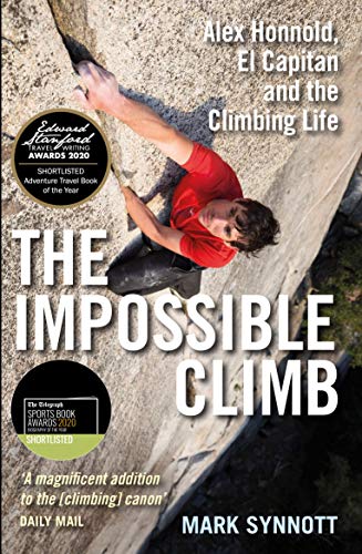 Mark Synnott - Impossible Climb : Alex Honnold, El Capitan and the Cli image 1