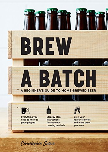 Chris Sidwa - Brew a Batch : A beginner's guide to home-brewed bee image 1
