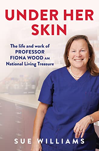 Sue Williams - Under Her Skin : The life and work of Professor Fiona W image 1