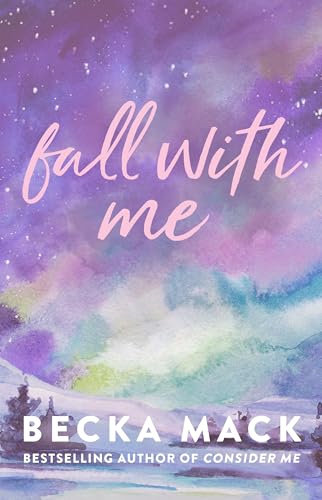 Becka Mack - Fall with Me : 4 - Paperback image 1