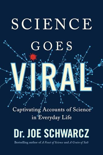 Joe Schwarcz - Science Goes Viral : Toilet Paper, Coronavirus, and Mor image 1