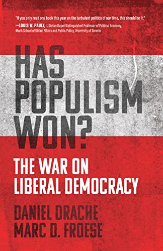 Marc D. Froese - Has Populism Won? : The War on Liberal Democracy - Pa image 1