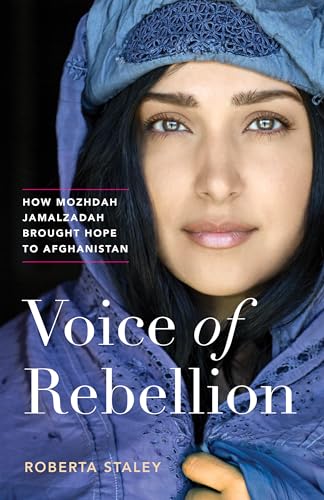 Roberta Staley - Voice of Rebellion : How Mozhdah Jamalzadah Brought H image 1