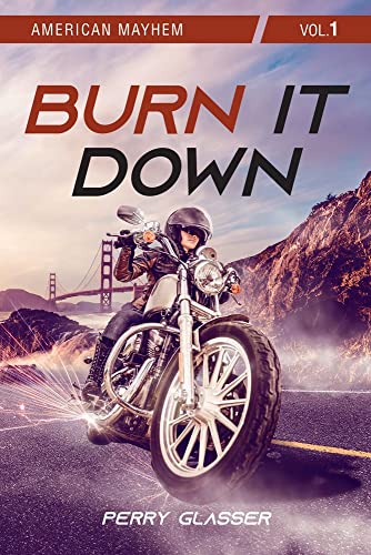 Perry Glasser - Burn It Down : Vol. 1 - Paperback image 1