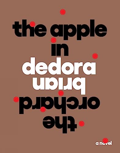 Brian Dedora - Apple in the Orchard - Paperback image 1