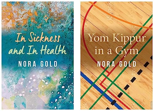 Nora Gold - In Sickness and In Health / Yom Kippur in a Gym - Paperbac image 1