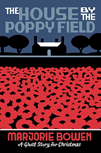 Marjorie Bowen - House by the Poppy Field : A Ghost Story for Christma image 1