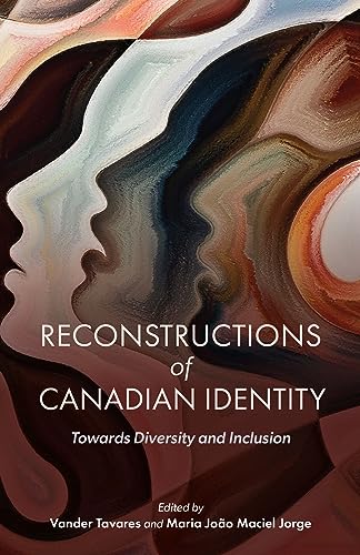 Reconstructions of Canadian Identity : Towards Diversity and Inclusion image 1