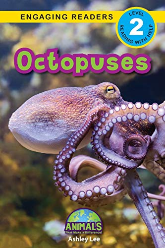 Ashley Lee - Octopuses : Animals That Make a Difference! (Engaging Rea image 1