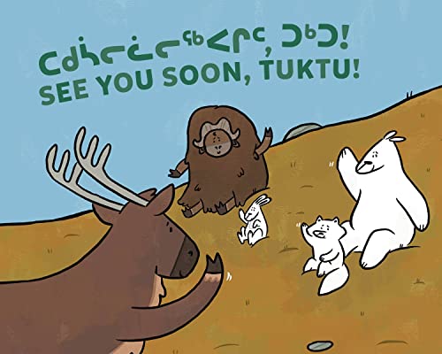 Rachel Rupke - See You Soon, Tuktu! : Bilingual Inuktitut and English image 1