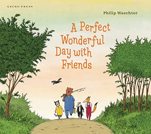 Philip Waechter - A Perfect Wonderful Day with Friends - Hardback image 1