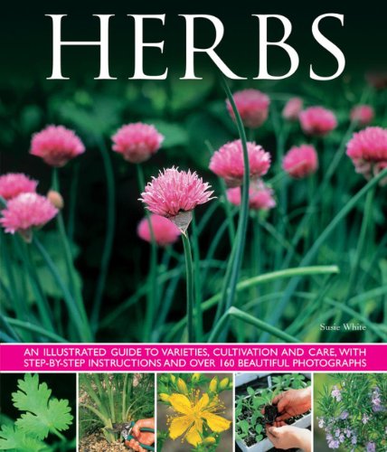 Susie White - Herbs : An Illustrated Guide to Varieties, Cultivation a image 1