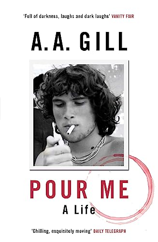 Adrian Gill - Pour Me : A Life - Paperback image 1