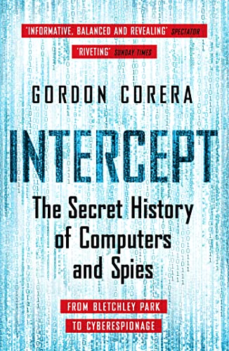 Gordon Corera - Intercept : The Secret History of Computers and Spies image 1