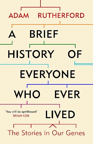 Adam Rutherford - A Brief History of Everyone Who Ever Lived : The Sto image 1