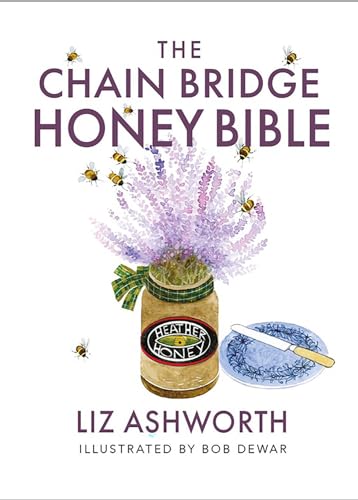 Liz Ashworth - Chain Bridge Honey Bible - Paperback image 1
