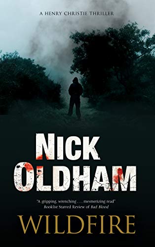 Nick Oldham - Wildfire - Hardback image 1