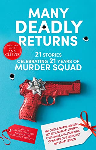 Martin Edwards - Many Deadly Returns : 21 stories celebrating 21 years image 1