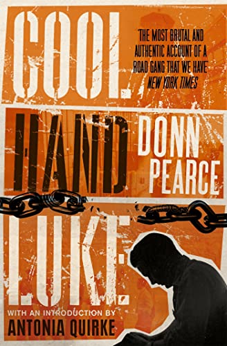 Donn Pearce - Cool Hand Luke: Introduction by Antonia Quirke - Paperba image 1