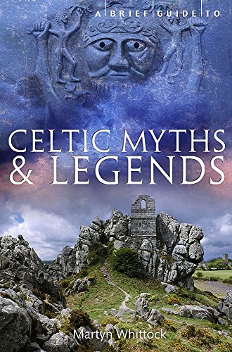 Martyn Whittock - A Brief Guide to Celtic Myths and Legends - Paperbac image 1