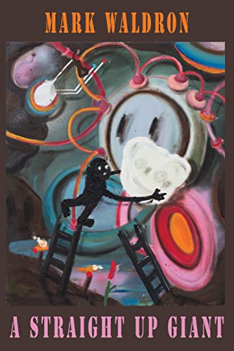 Mark Waldron - A Straight Up Giant - Paperback image 1