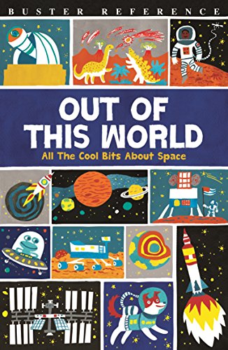 Clive Gifford - Out of This World : All The Cool Bits About Space - Pa image 1