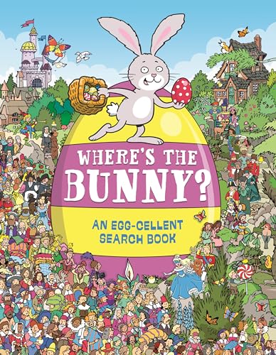 Chuck Whelon - Where's the Bunny? : An Egg-cellent Search-and-Find image 1